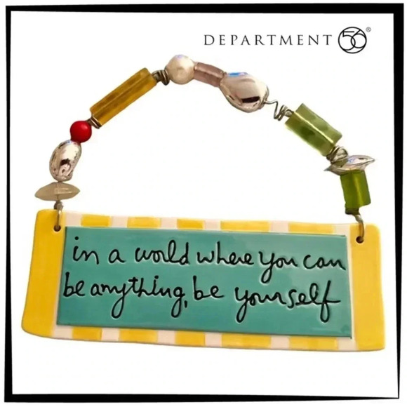 Dept 56 Sandra Magsamen In a World Where You Can be Anything Be Yourself Plaque - Picture 1 of 15